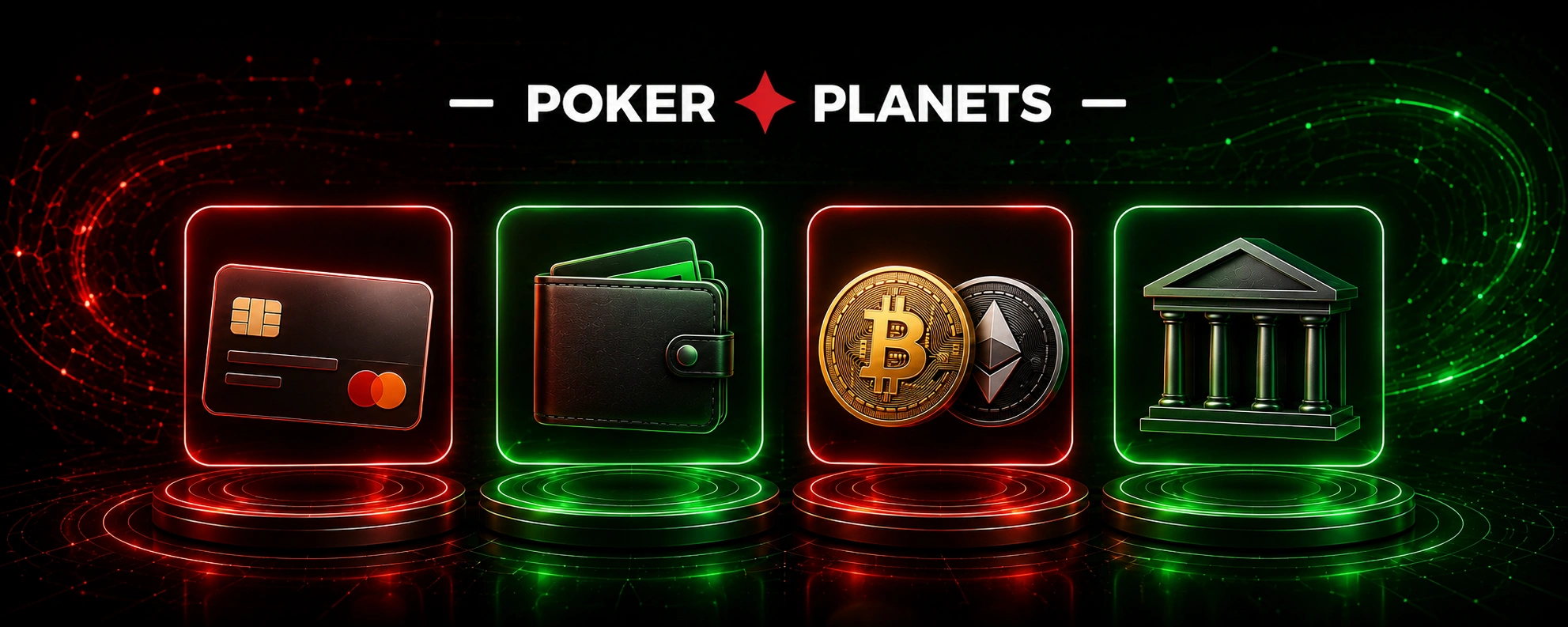 Баннер PokerPlanets о пополнении и выводе средств с иконками банковской карты, электронного кошелька, криптовалюты и банковского перевода.